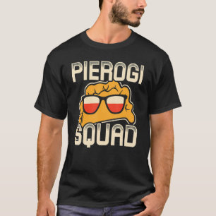 Pierogi Squad Polski Polska Poland 1 T-Shirt