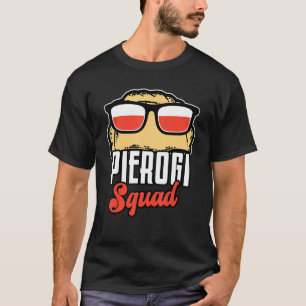 Pierogi Squad Polski Polska Poland T-Shirt