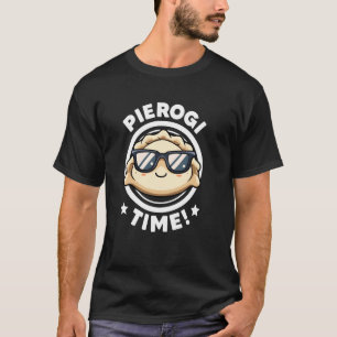 Pierogi Time Funny Polish Food Pierogi Squad I Lov T-Shirt