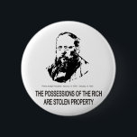 Pierre-Joseph Proudhon 6 Cm Round Badge<br><div class="desc">THE POSSESSIONS OF THE RICH ARE STOLEN PROPERTY</div>