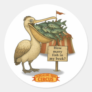 Pierre pelican's brilliant beak classic round sticker