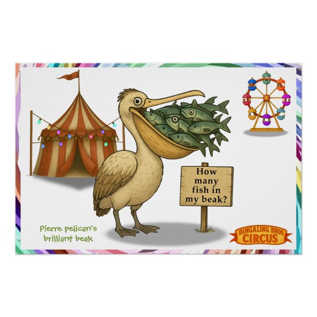 Pierre pelican's brilliant beak poster (Front)