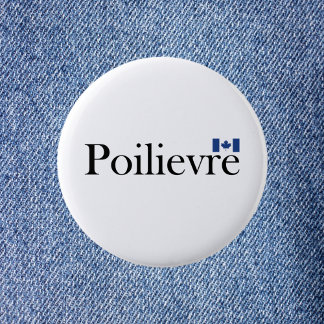 Pierre Poilievre Official Canadian Flag  6 Cm Round Badge