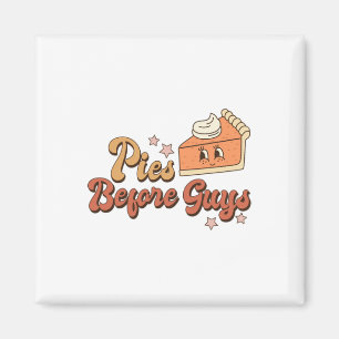 Pies Before Guys Fall Thanksgiving Pumpkin Pie Fun Magnet