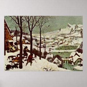 Pieter Bruegel Elder - The Hunters in the Snow Poster