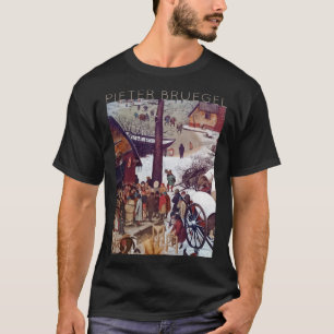 Pieter Bruegel The Elder The Census at Bethlehem T-Shirt