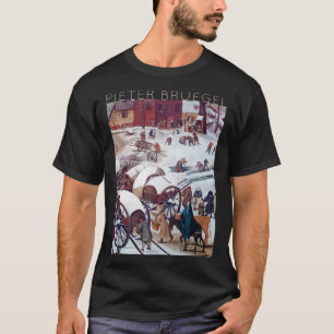 Pieter Bruegel The Elder The Census at Bethlehem T-Shirt