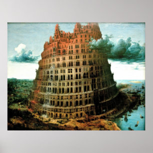Pieter Bruegel's The "Little" Tower of Babel Poster