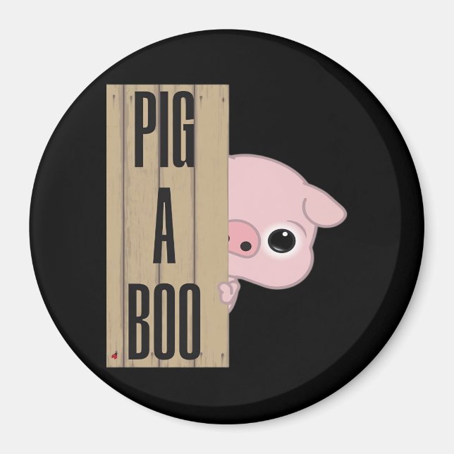 Pig A Boo Fence Magnet (Front)
