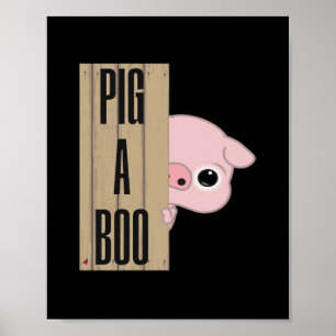 Pig A Boo Fence Poster