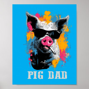 Pig Animal Funny Owner Fathers Day Poster