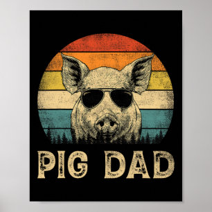 Pig Dad Pig Lovers Daddy Father's Day Poster