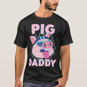 Pig Daddy Pig Pork Farm T-Shirt