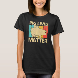 Pig For Men Women Bacon Animal Swine Farmer Pigs T-Shirt