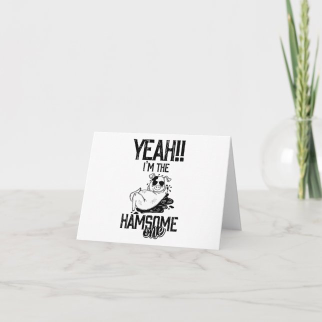 Pig Humour: I'm the Handsome (Hamsone) 1 BLANK Car Card (Front)