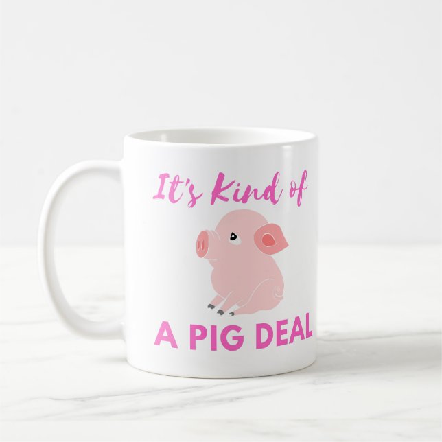 Pig Humour: It's Kind of a Big (Pig) Deal  Coffee Mug (Left)