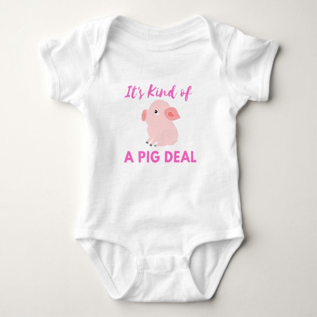 Pig Humour: It's Kind ofa Big (Pig) Deal  Baby Bodysuit (Front)