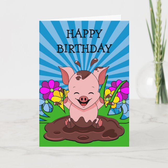 Pig In Mud Birthday Card (Front)