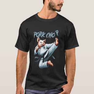 Pig Karate Pork Chop Funny Hog Martial Art Fightin T-Shirt