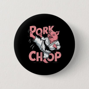 Pig Karate Pork Chop Funny Hog Swine Pun Men Women 6 Cm Round Badge