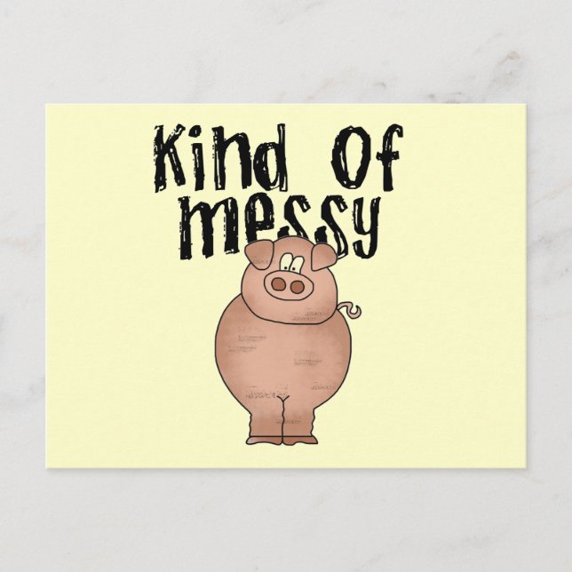 Pig Kind of Messy TShirts and Gifts Postcard (Front)