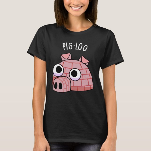 Pig-loo Funny Igloo Pun Dark BG T-Shirt (Front)