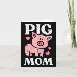 Pig Mum Funny Hog Farmer Swine Mothers Day Farm Ma Card