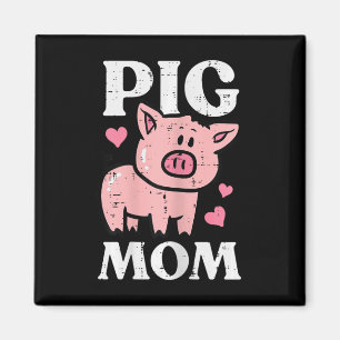 Pig Mum Funny Hog Farmer Swine Mothers Day Farm Ma Magnet