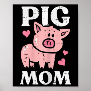 Pig Mum Funny Hog Farmer Swine Mothers Day Farm Ma Poster
