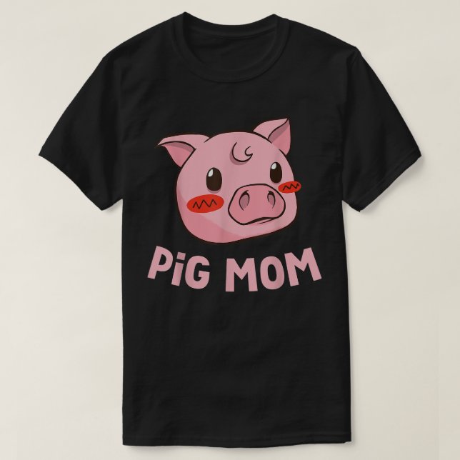 Pig Mum Funny Mother's Day  T-Shirt (Design Front)