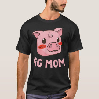 Pig Mum Funny Mother's Day  T-Shirt