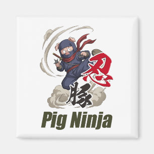Pig Ninja -A pig turned into a ninja- Magnet