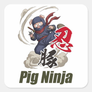 Pig Ninja -A pig turned into a ninja- Square Sticker
