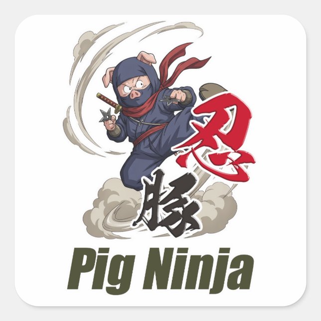 Pig Ninja -A pig turned into a ninja- Square Sticker (Front)