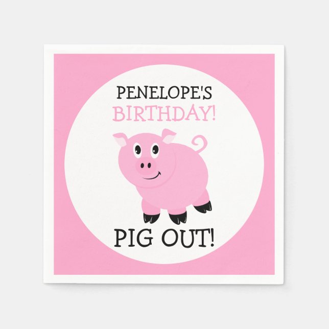 Pig Out It's A Party Personalised Pink Piggy Party Napkin (Front)