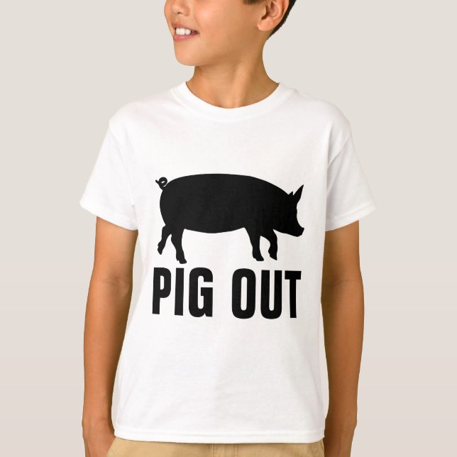 PIG OUT T-Shirts (Front)