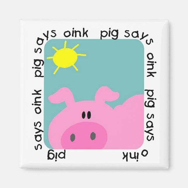 Pig Says Oink T-shirts and Gifts Magnet (Front)
