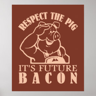 PIG TO BACON custom colour poster