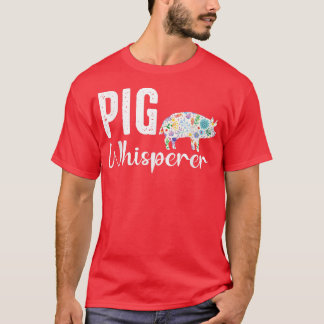Pig whisperer Farmer t  and Funny BBQ Piggy Lovers T-Shirt