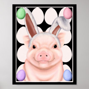 Pig With Bunny Ears And Easter Eggs Poster