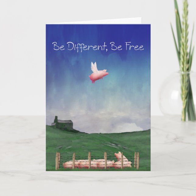 Pig With Wings-Be Different, Be Free Card (Front)