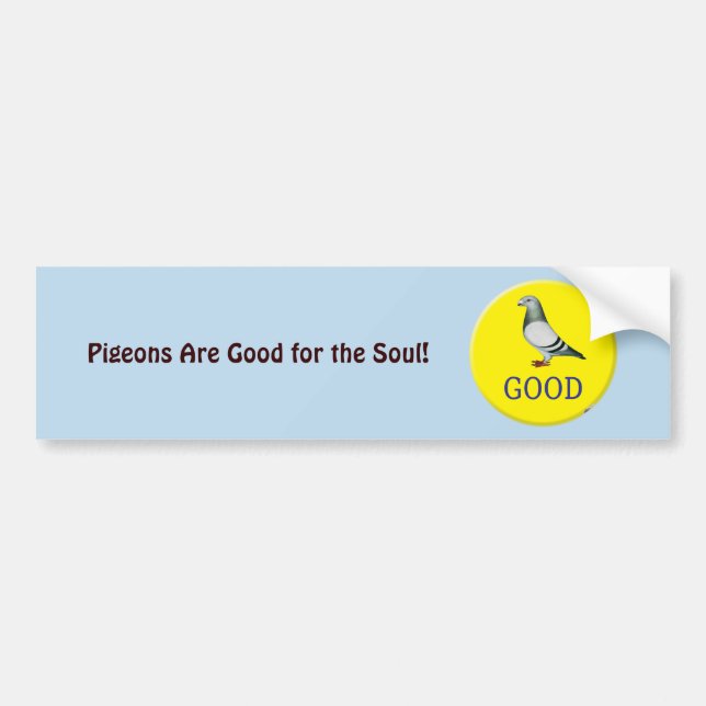 Pigeon-GOOD! Bumper Sticker (Front)