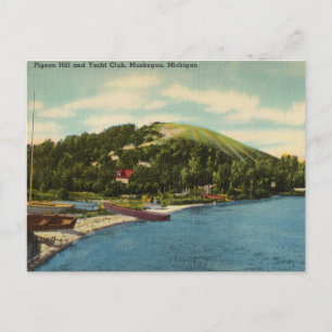 Pigeon Hill and Yacht Club, Muskegon, Michigan Postcard
