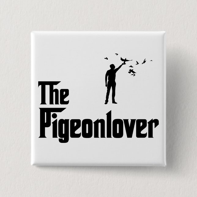 Pigeon Lover 15 Cm Square Badge (Front)