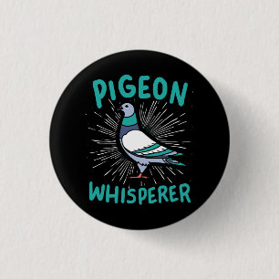 Pigeon - Pigeon Whisperer 3 Cm Round Badge