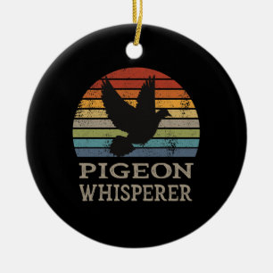 Pigeon - Pigeon Whisperer Ceramic Ornament
