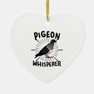 Pigeon - Pigeon Whisperer Ceramic Ornament