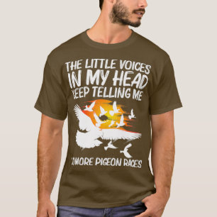 Pigeon Racing Gift For Men Women Homing Pigeon T-Shirt