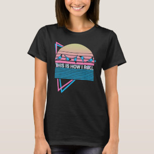 Pigeon Retro This Is How I Roll T-Shirt