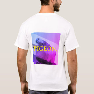 PIGEON T-Shirt